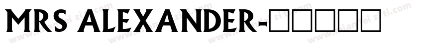 mrs alexander字体转换